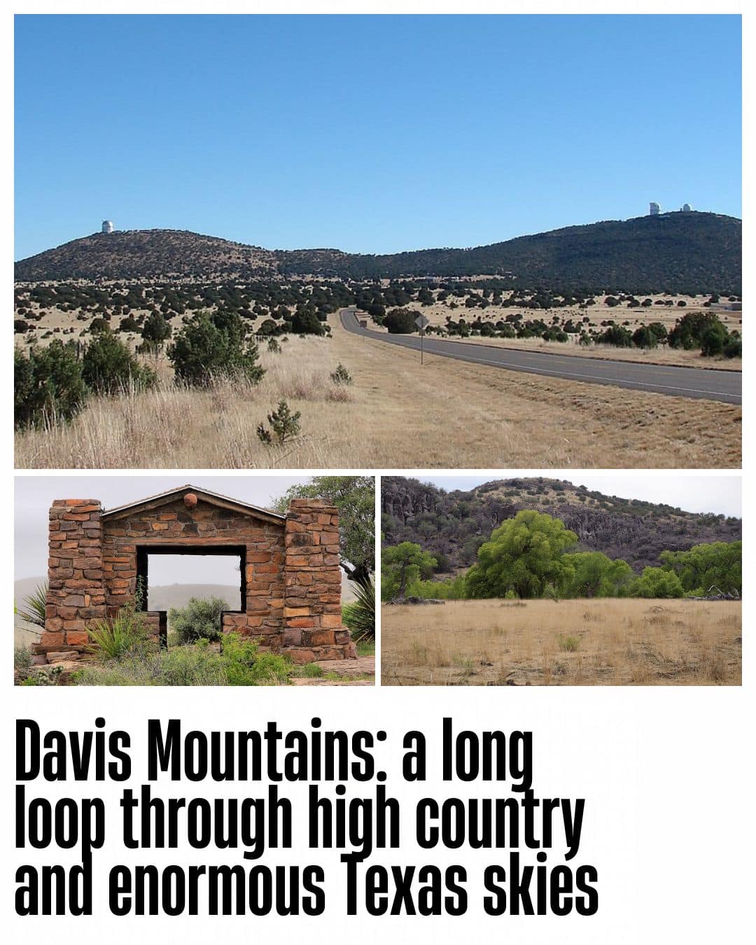 Texas 118 near McDonald Observatory, the optional Davis Mountains State Park CCC overlook, and mountain country near Fort Davis.