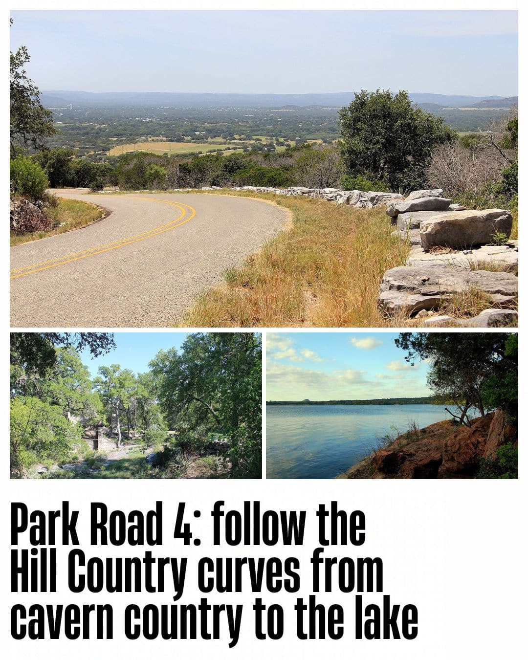 Park Road 4 curves toward Hoover’s Valley; below are Longhorn Cavern’s Grand Staircase and Inks Lake.