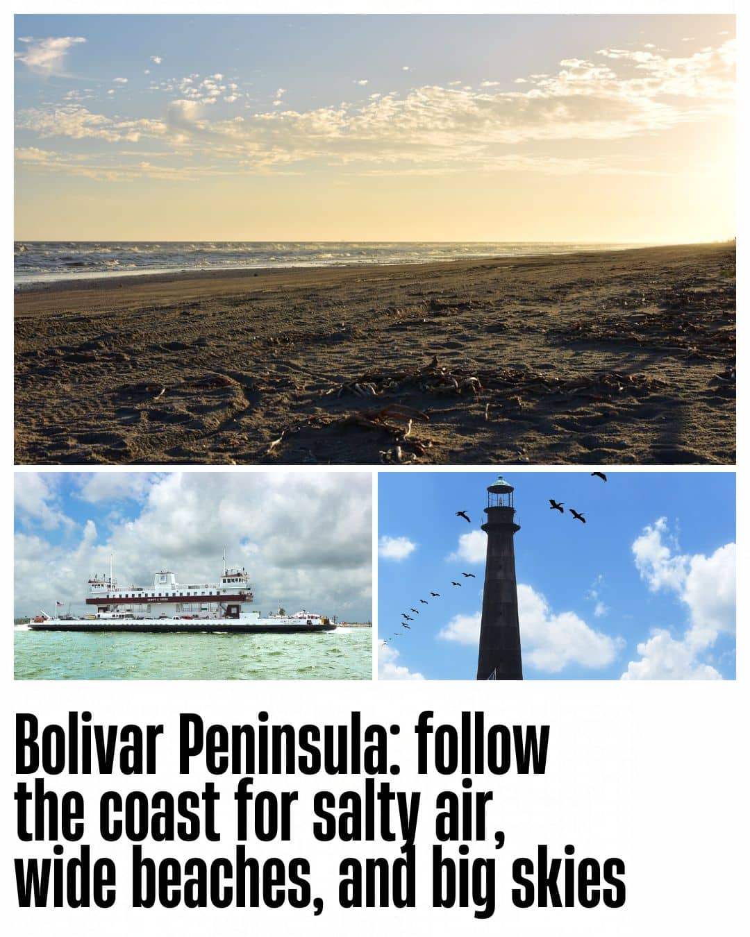 Coastal light near Gilchrist, the Galveston–Bolivar ferry, and the Point Bolivar Lighthouse.
